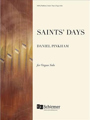 Daniel Pinkham: Saints' Days: Orgue