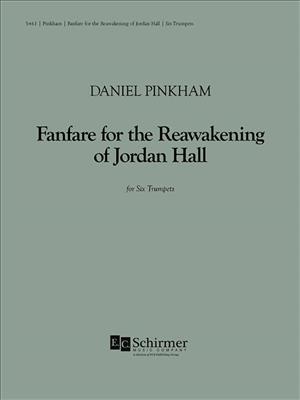 Daniel Pinkham: Fanfare for the Re-awakening of Jordan Hall: Trompette (Ensemble)