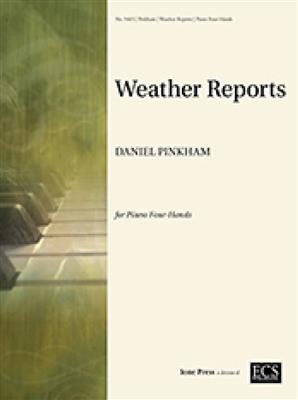 Daniel Pinkham: Weather Reports: Piano Quatre Mains