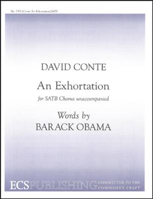 David Conte: An Exhortation: Chœur Mixte et Accomp.