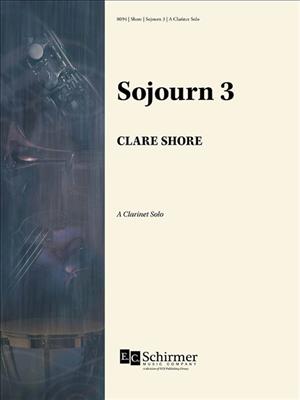 Clare Shore: Sojourn 3: Solo pour Clarinette