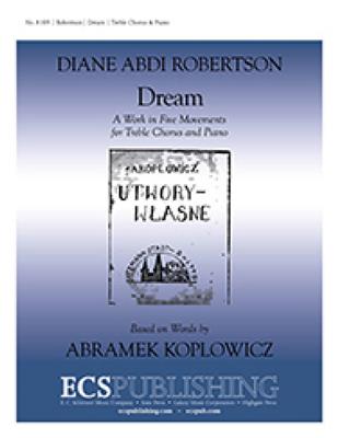 Diane Abdi Robertson: Dream: Chœur d'enfants et Piano/Orgue