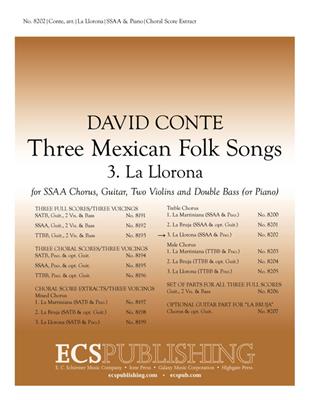 David Conte: Three Mexican Folk Songs: 3. La Llarona: Voix Hautes et Piano/Orgue