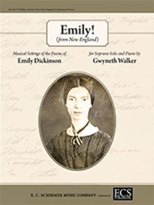 Gwyneth Walker: Emily!: Chant et Piano