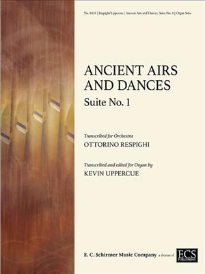 Ottorino Respighi: Ancient Airs and Dances: (Arr. Kevin Uppercue): Orgue