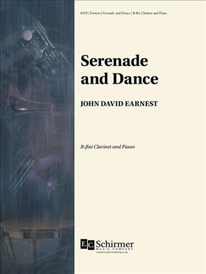 John David Earnest: Serenade and Dance: Clarinette et Accomp.