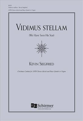 Kevin Siegfried: Vidimus stellam: Chœur Mixte et Ensemble