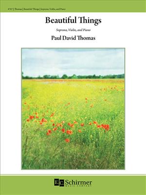 Paul David Thomas: Beautiful Things: Chant et Autres Accomp.
