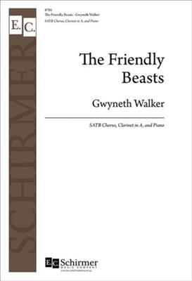 Gwyneth Walker: The Friendly Beasts: Chœur Mixte et Ensemble