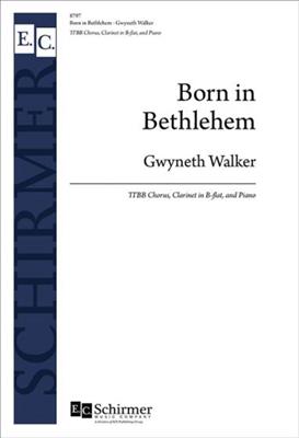 Gwyneth Walker: Born in Bethlehem: Voix Basses et Piano/Orgue