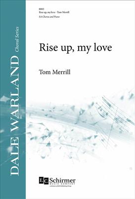 Tom Merrill: Rise up, my love: Voix Hautes et Piano/Orgue