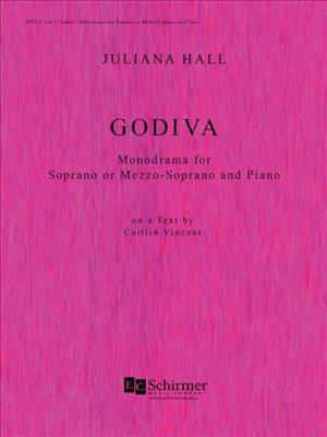 Juliana Hall: Godiva: Chant et Piano