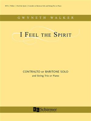 Gwyneth Walker: I Feel the Spirit: Ensemble de Chambre
