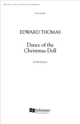 Edward Thomas: Dance of the Christmas Doll: Orchestre Symphonique