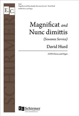 David Hurd: Magnificat and Nunc dimittis: Chœur Mixte et Piano/Orgue