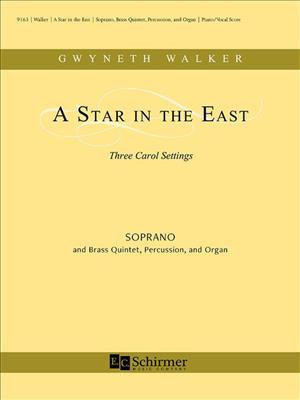 Gwyneth Walker: A Star in the East: Ensemble de Chambre