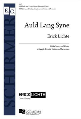 Erick Lichte: Auld Lang Syne: (Arr. Cameron Wilson): Voix Basses et Accomp.