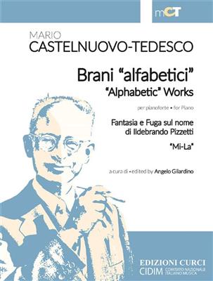 Mario Castelnuovo-Tedesco: Brani 'alfabetici' per pianoforte: (Arr. Angelo Gilardino): Solo de Piano