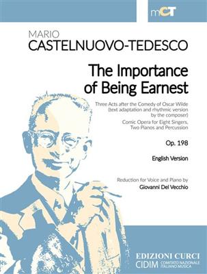 Mario Castelnuovo-Tedesco: The Importance of Being Earnest: Chant et Piano