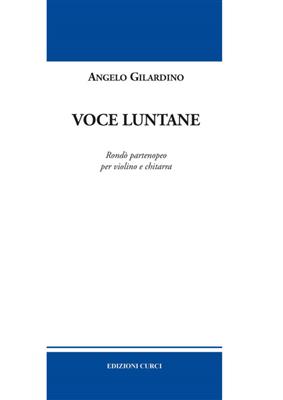 Angelo Gilardino: Voce Luntane: Violon et Accomp.