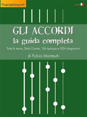 Fulvio Montauti: Gli Accordi: Solo pour Guitare