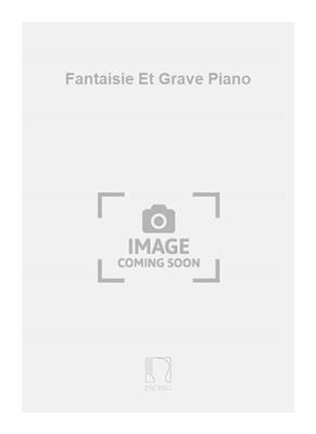 Johann Sebastian Bach: Fantaisie Et Grave Piano: Solo de Piano
