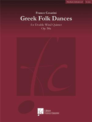 Franco Cesarini: Greek Folk Dances Op. 58a: Vents (Ensemble)