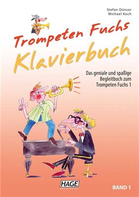 Stefan Dunser: Trompeten Fuchs Klavierbuch Band 1: Trompette et Accomp.