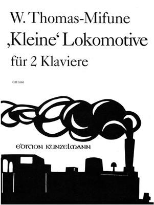 Werner Thomas-Mifune: Kleine Lokomotive: Duo pour Pianos
