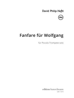 David Philip Hefti: Fanfare für Wolfgang: Solo de Trompette