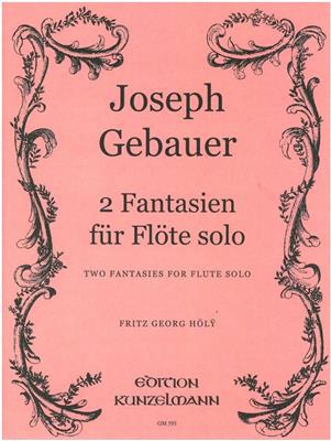 Michel Joseph Gebauer: 2 Fantasien: Solo pour Flûte Traversière