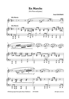 Paul Chatrou: En Marche for Flute and Piano: Flûte Traversière et Accomp.