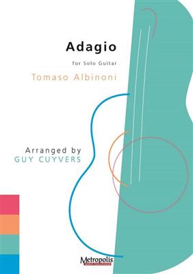 Tomaso Albinoni: Adagio for Guitar Solo: (Arr. Guy Cuyvers): Solo pour Guitare