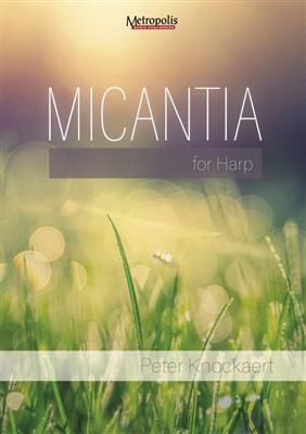 Peter Knockaert: Micantia for Harp Solo: Solo pour Harpe