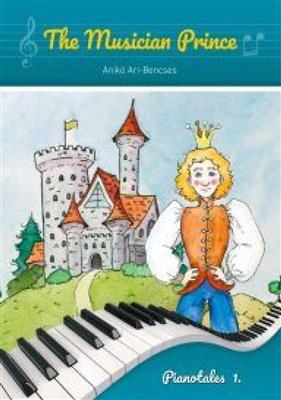 Ari-Bencses Aniko: The Musician Prince: Solo de Piano
