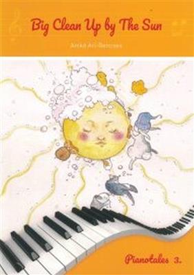 Ari-Bencses Aniko: Big Clean Up By The Sun: Solo de Piano