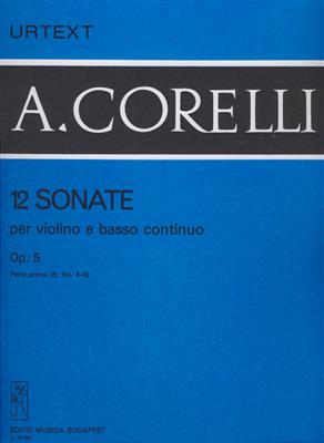 Arcangelo Corelli: 12 sonate per violino e basso continuo I-B op. 5: Violon et Accomp.