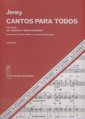 Zoltan Jeney: Cantos para todos: Chant et Autres Accomp.