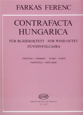 Ferenc Farkas: Contrafacta Hungarica für Bläseroktett: Bois (Ensemble)