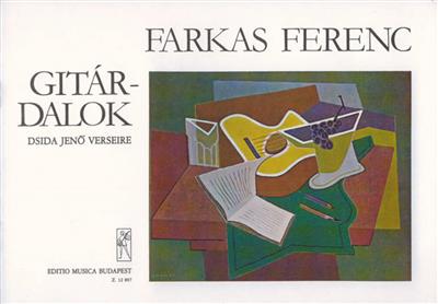 Ferenc Farkas: Gitarrenlieder: Chant et Guitare