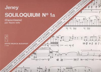 Zoltan Jeney: Soliloquium No. 1a: Solo pour Flûte Traversière