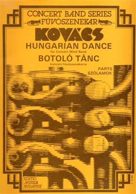 Kovács Mátyás: Hungarian Dance Botoló: Orchestre d'Harmonie