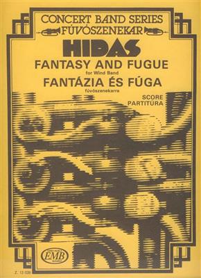 Frigyes Hidas: Fantasy and Fugue: Orchestre d'Harmonie