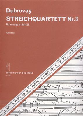 László Dubrovay: Streichquartett Hommage a Bartok: Quatuor à Cordes