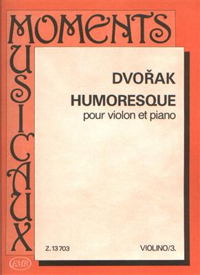 Antonín Dvořák: Humoresque: Violon et Accomp.