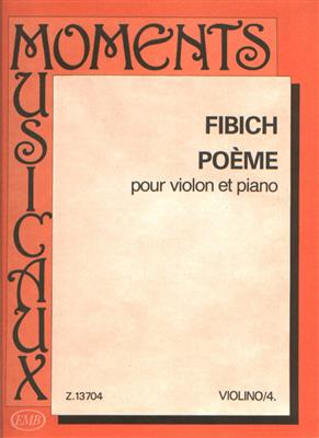 Zdenek Fibich: Poeme: Violon et Accomp.