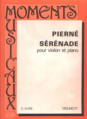 Gabriel Pierné: Sérénade: Violon et Accomp.