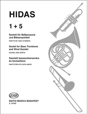 Frigyes Hidas: 1+5 Sextett für Bassposaune und Bläserquintett: Vents (Ensemble)