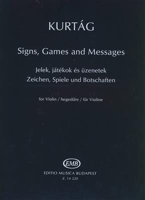 György Kurtág: Zeichen, Spiele und Botschaften für Violine: Solo pour Violons