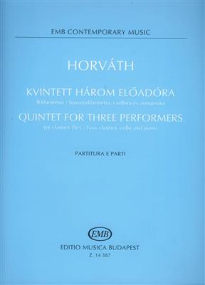 Balázs Horváth: Quintet for three performers for clarinet (Sib): Ensemble de Chambre